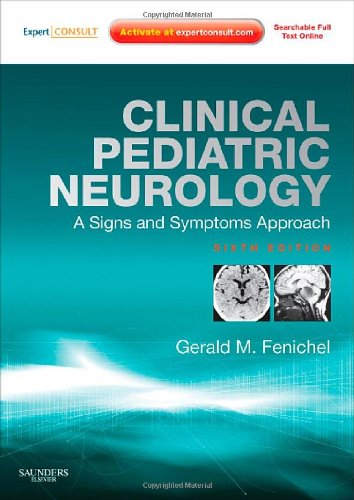 Clinical Pediatric Neurology: A Signs and Symptoms Approach (6th Edition) - Pdf